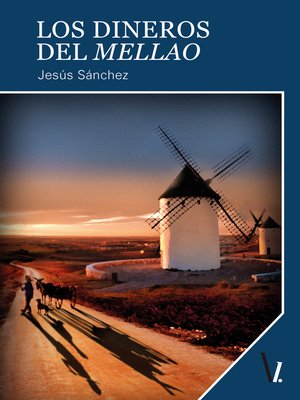 cover image of Los dineros del Mellao